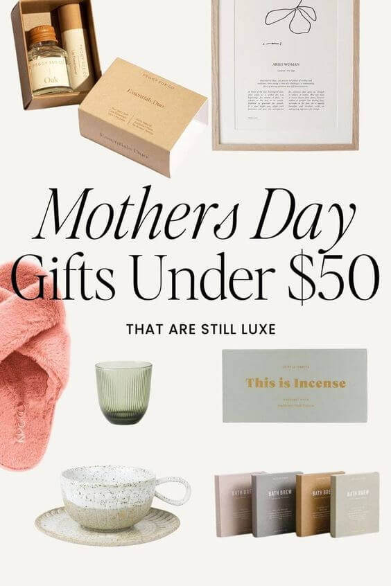 Collage of gifts under $50 for Mothers Day 

